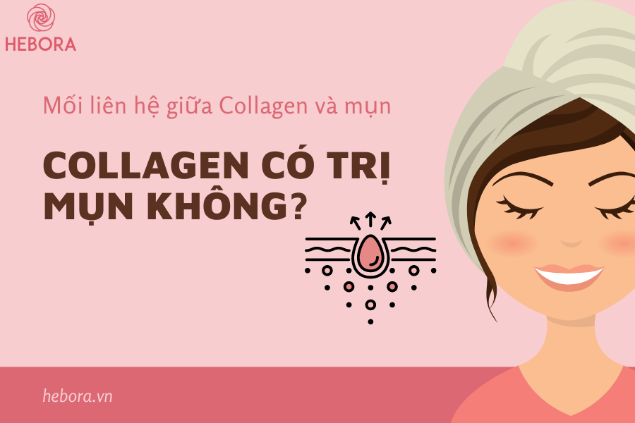 Collagen có trị mụn không?