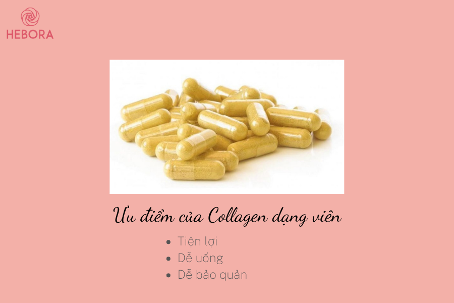 Ưu điểm của Collagen dạng viên