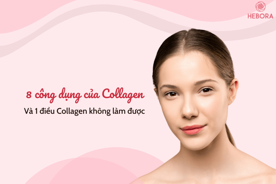 8 công dụng của Collagen
