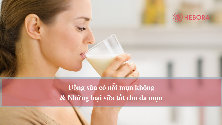 Sữa là loại thức uống quen thuộc trong chế độ dinh dưỡng của mỗi người