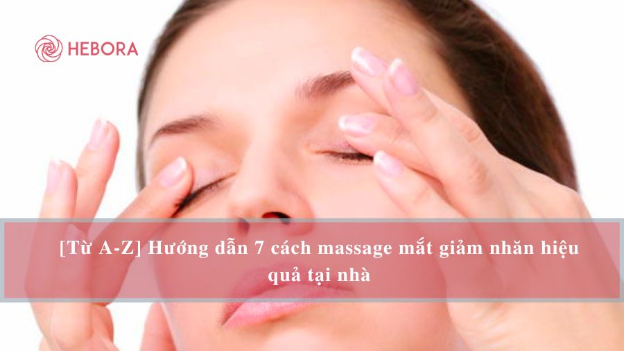 Cách massage giảm nếp nhăn mắt